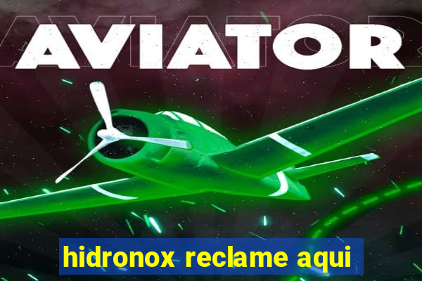 hidronox reclame aqui